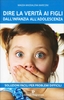 Dire la Verità ai Figli dall