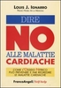 Dire NO alle Malattie Cardiache