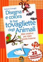 Disegna e Colora le Tue Tovagliette degli Animali