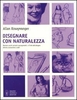Disegnare con Naturalezza