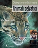 Disegnare e Dipingere Animali Selvatici