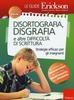 Disortografia,  Disgrafia e altre Difficoltà di Scrittura