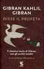 Disse il Profeta