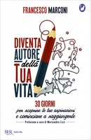 Diventa Autore della Tua Vita