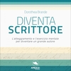 Diventa Scrittore (AudioLibro Mp3)