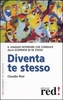 Diventa te stesso