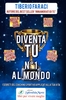 Diventa Tu N.1 al Mondo