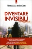 Diventare Invisibili