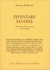 Diventare Madre