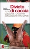 Divieto di Caccia!