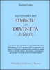 Dizionario dei Simboli e Della Divinità Egizie