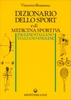 Dizionario dello Sport e di Medicina Sportiva