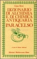 Dizionario di Alchimia e di Chimica Antiquaria - Paracelso