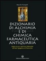 Dizionario di Alchimia e di Chimica Farmaceutica Antiquaria