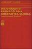Dizionario Di Farmacologia Omeopatica Clinica - Tomo I