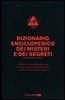 Dizionario Enciclopedico dei Misteri e dei Segreti