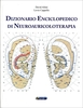 Dizionario Enciclopedico di Neuroauricoloterapia