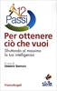 Dodici Passi per Ottenere Ciò che Vuoi