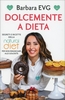 Dolcemente a Dieta