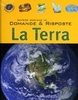 Domande e Risposte - La Terra