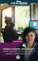 Donna e Mamma,  Organizzati!