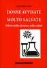 Donne Avvisate Molto Salvate