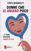 Donne che si Amano Poco