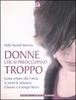 Donne che si Preoccupano Troppo