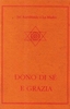 Dono di Sè e Grazia