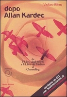 Dopo Allan Kardec