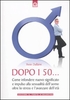 Dopo i 50... - Yvon Dallaire