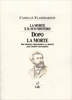 Dopo la Morte - La Morte e il Suo Mistero Vol. 3