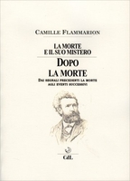 Dopo la Morte - La Morte e il Suo Mistero Vol. 3