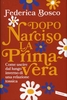 Dopo Narciso la Primavera