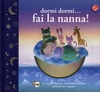 Dormi Dormi... Fai la Nanna!
