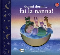 Dormi Dormi... Fai la Nanna!