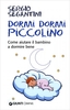 Dormi Dormi Piccolino Vecchia edizione 2010