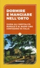 Dormire e Mangiare nell