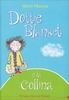 Dottie Blanket e la Collina
