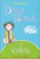 Dottie Blanket e la Collina