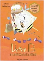 Dottor B e il Pericolo dei Batteri