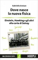 Dove Nasce la Nuova Fisica