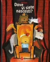 Dove Vi Siete Nascosti?