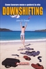 Downshifting Vecchia Edizione 2010