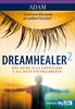 Dreamhealer 2. Una guida alla guarigione e all