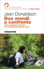Due Mondi a Confronto