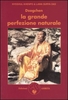 Dzogchen. La Grande Perfezione naturale