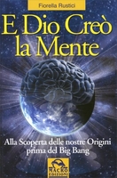 E Dio Creò la Mente