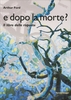 E Dopo la Morte?