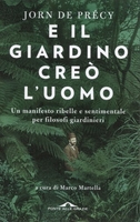 E il Giardino Creò l